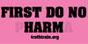 'FIRST DO NO HARM" pHARMa